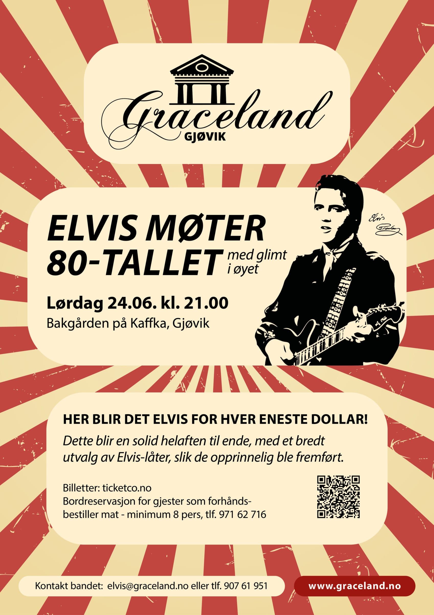 Plakat: Elvis møter 80-tallet, Bakgården Kaffka, Gjøvik, 24. juni 2023