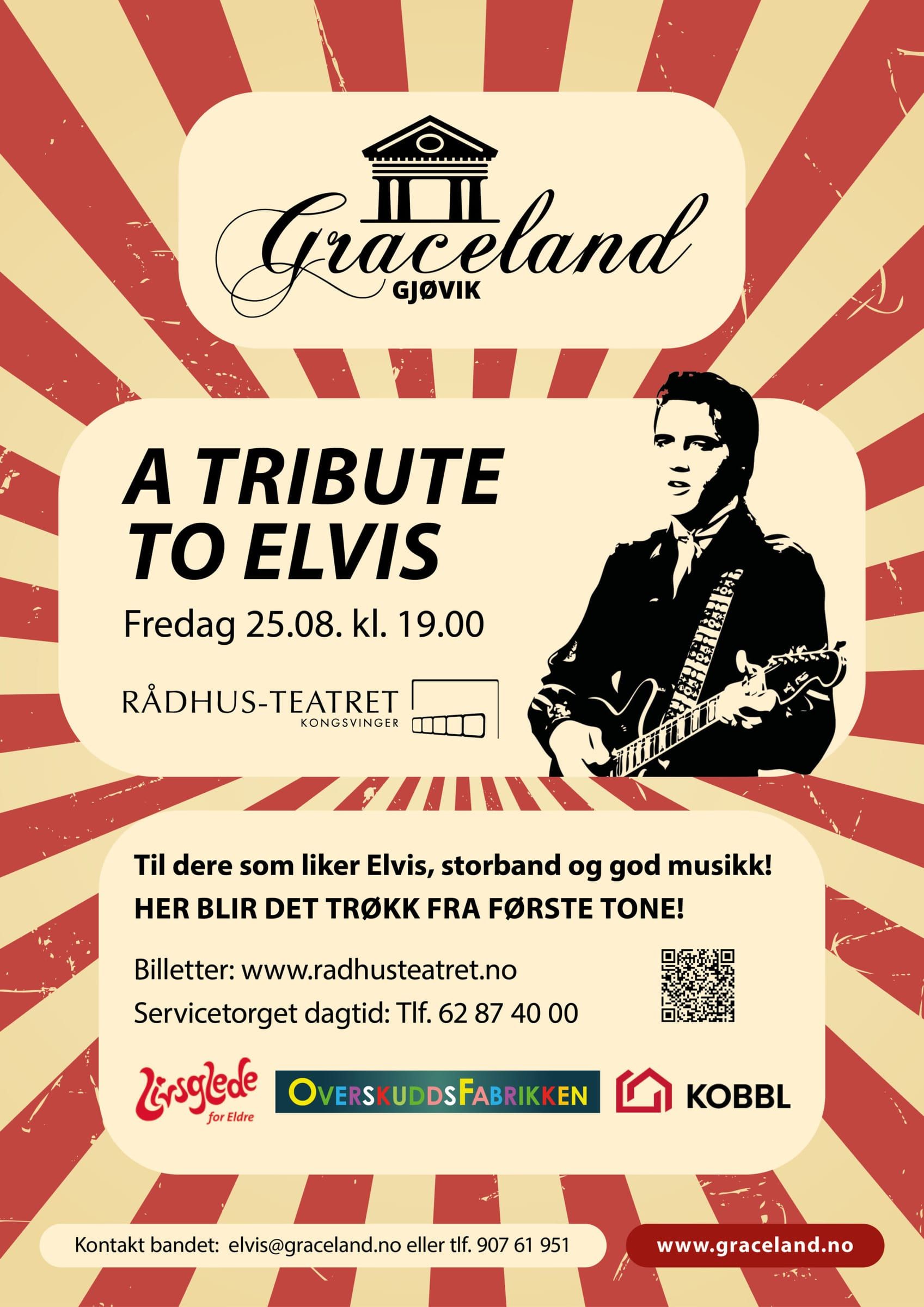 Plakat: A tribute to Elvis, Rådhusteatret, Kongsvinger, 25. aug. 2023