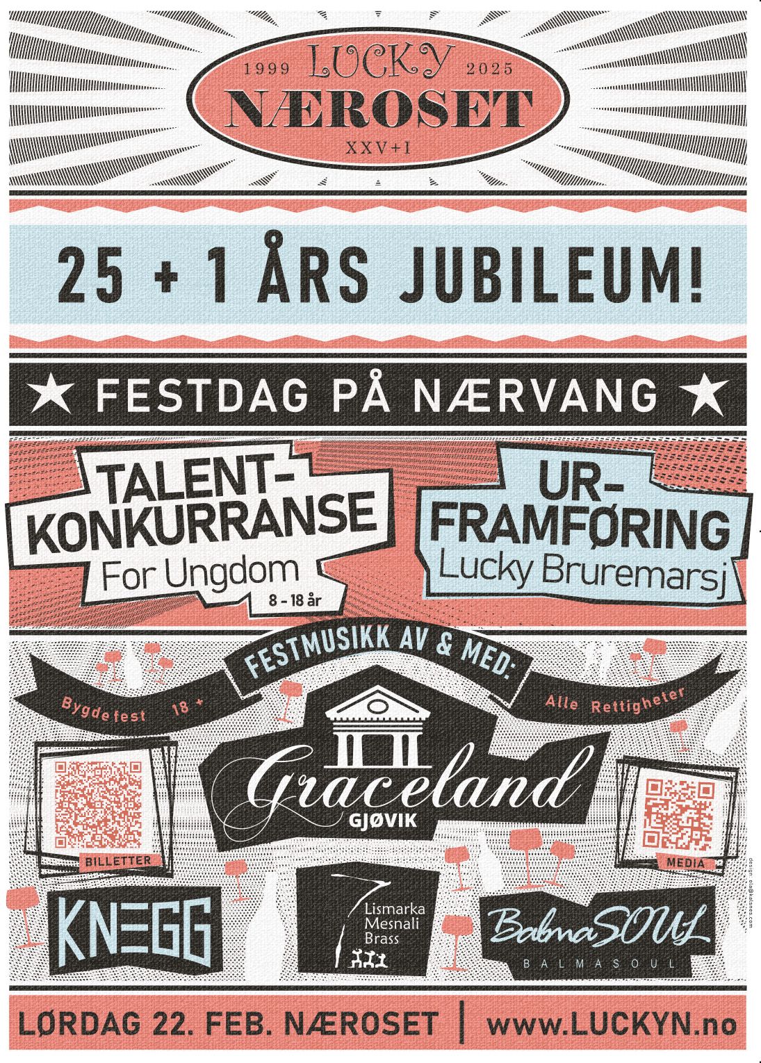 Plakat: Lucky Næroset 25+1 års jubileum, Nærvang, Næroset, 22. feb. 2025