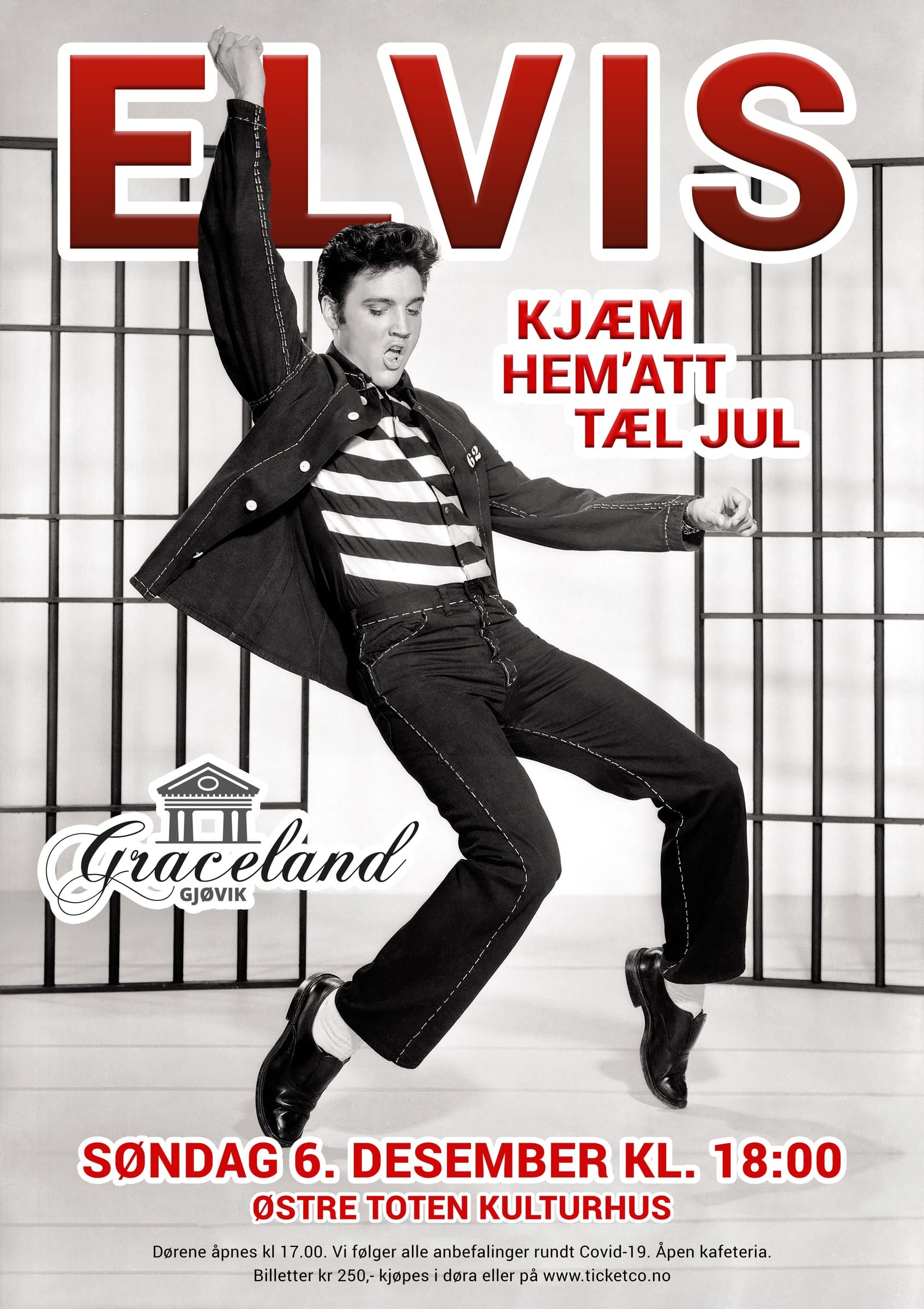 Plakat: Elvis, kjæm hemmat tel jul, Østre Toten kulturhus, Skreia, 6. des. 2020